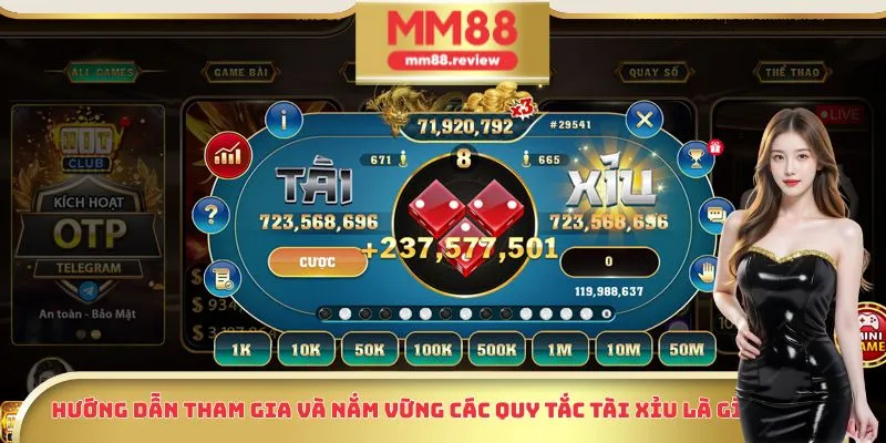 Hướng dẫn tham gia và nắm vững các quy tắc tài xỉu là gì
