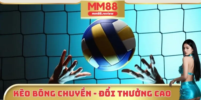 Kèo bóng chuyền